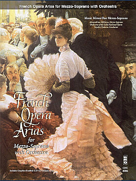 Illustration de FRENCH OPERA ARIAS FOR MEZZO-SOPRANO