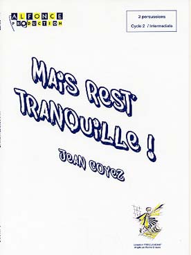 Illustration de Mais rest' tranquille pour xylophone, marimba et marimba basse