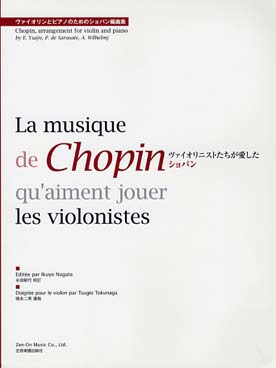 Illustration de La MUSIQUE DE CHOPIN qu'aiment jouer les violonistes