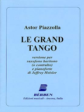Illustration de Le Grand tango pour saxophone baryton et piano