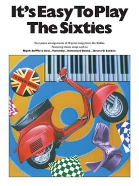 Illustration de IT'S EAYS TO PLAY THE SIXTIES (P/V/G)
