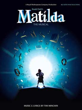 Illustration de MATILDA : 10 morceaux de la comédie musicale - Big note