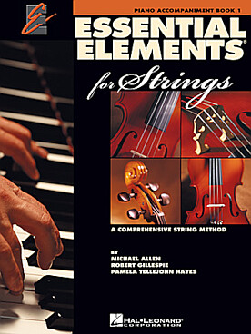 Illustration de ESSENTIAL ELEMENTS for strings - Vol. 1 : accompagnement piano
