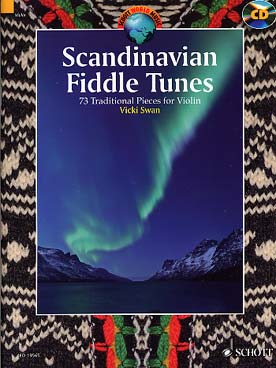 Illustration de SCANDINAVIAN FIDDLE TUNES : 73 pièces traditionnelles, arr. Vicki Swan pour 2 violons avec CD d'écoute