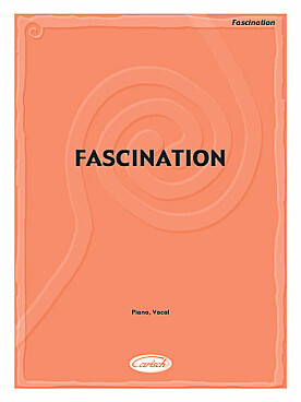 Illustration de FASCINATION pour chant et piano