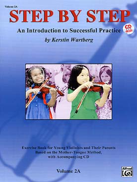 Illustration de STEP BY STEP (sél. Wartberg) en anglais - Vol. 2 A : introduction to successful practice for violin