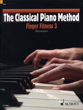 Illustration de The CLASSICAL PIANO METHOD (tr. Heumann) - Finger Fitness 3