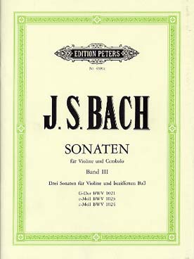 Illustration de 6 Sonates pour violon et clavecin - éd. Peters Vol. 3 : BWV 1021-1023