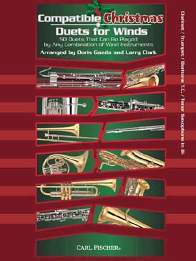 Illustration de COMPATIBLE CHRISTMAS DUETS FOR WINDS : 50 duos qui peuvent être joués par n'importe quelle combinaison de vents - trompette, clar., saxo ténor...