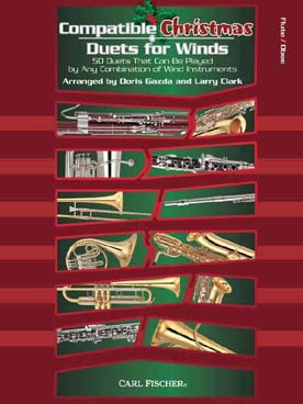 Illustration de COMPATIBLE CHRISTMAS DUETS FOR WINDS : 50 duos qui peuvent être joués par n'importe quelle combinaison de vents - flûte ou hautbois