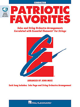Illustration de PATRIOTIC FAVORITES FOR STRINGS  (conducteur, 24 parties + CD), tr. Moss