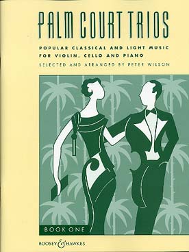 Illustration de Palm court trios, popular classical and light music - Vol. 1