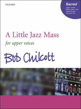 Illustration de A Little jazz mass pour chœur SSA et piano avec basse ad lib.