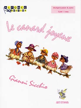 Illustration de Le Canard joyeux pour multipercussion et piano