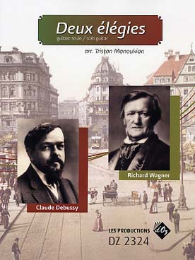 Illustration de DEUX ÉLÉGIES de Debussy et Wagner (tr. Manoukian)