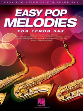 Illustration de EASY POP MELODIES : 50 favorite hits pour saxophone ténor