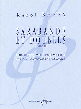 Illustration de Sarabande et doubles : 2 pièces pour piano, clavecin ou clavicorde