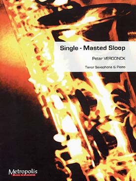 Illustration de Single-Masted sloop pour saxophone ténor et piano