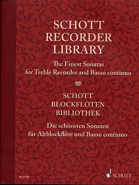 Illustration de SCHOTT RECORDER LIBRARY : the finest sonatas pour flûte à bec alto et basse continue
