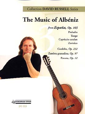 Illustration de The Music of Albéniz - Vol. 3 : op. 165 Espana, op. 232 Cordoba, op. 97 Zambra Granadina, op. 12 Pavana
