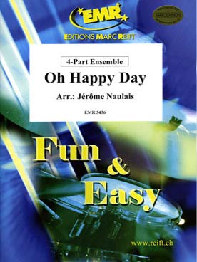 Illustration de OH HAPPY DAY pour ensemble variable à  4 parties + piano, guitare et percussion en option (tr. Naulais)