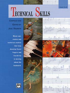Illustration de TECHNICAL SKILLS : warm-ups, etudes and technical studies that help develop fluent fingers and flexibility in moving about the keyboard