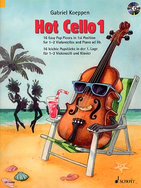 Illustration de HOT CELLO : pièces pop faciles de Gabriel Koeppen pour 1 ou 2 violoncelles et piano ad lib. - Vol. 1 : 16 pièces en 1re position