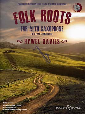 Illustration de Folk Roots : progressive graded repertoire for the developing saxophonist, avec CD play-along