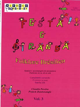 Illustration de Festa e Ciranda pour percussion et flûte - Vol. 3