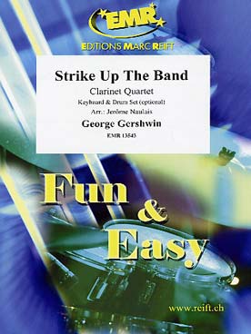 Illustration de Strike up the band pour quatuor de clarinettes avec percussion et piano en option