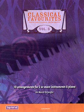 Illustration de CLASSICAL FAVOURITES, 10 arrangements pour 2 instruments ou plus (2 parties en do, 1 en mi b et 2 en si b) et piano - Vol. 5 : Brahms, Verdi, Offenbach....