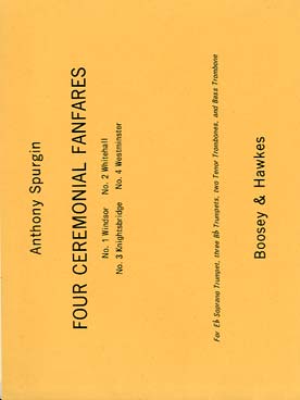 Illustration de Four ceremonial fanfares pour trompette soprano, 3 trompettes, 2 trombones ténor et trombone basse