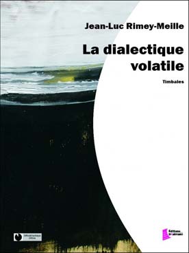 Illustration rimey-meille dialectique volatile (la)