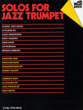 Illustration de ALL THAT JAZZ : Solos for jazz trumpet Solos classiques joués par les grands jazzmen : analyses, transcriptions note pour note, répertoire de "plans" 
