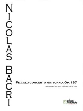 Illustration de Piccolo concerto notturno pour alto solo et ensemble d'altos op. 137. Conducteur + réd. piano + parties Commande du CRR de Paris et de l'Eastman School of Music, Rochester