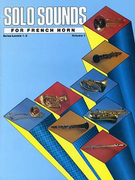 Illustration de SOLO SOUNDS for french horn - Niveau 1-3 Vol. 1