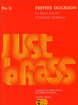 Illustration de JUST BRASS : musique pour ensemble de cuivres (C + P) - N° 11 : BURRELL Festive occasion