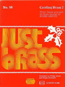 Illustration de JUST BRASS : musique pour quintette de cuivres (C + P) - N° 56 : Carolling brass 2