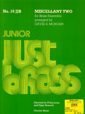 Illustration de JUNIOR JUST BRASS : musique facile pour ensemble de cuivres variable (C + P) - N° 19 : S. MORGAN Miscellany two