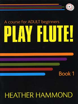 Illustration de Play flute! A course for adult beginners avec 2 CDs - Vol. 1
