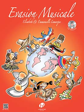 Illustration de Évasion musicale : invitation au voyage d'un continent à l'autre, pour les 4-8 ans à la maison ou à l'école, avec CD - manuel de l'élève
