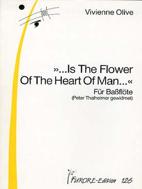 Illustration de "... is the flower of the heart of man ..." pour flûte basse   
