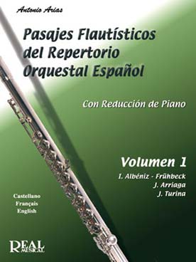 Illustration de PASAJES DE FLAUTA del repertorio orchestral español (français, espagnol & anglais) - Vol. 1