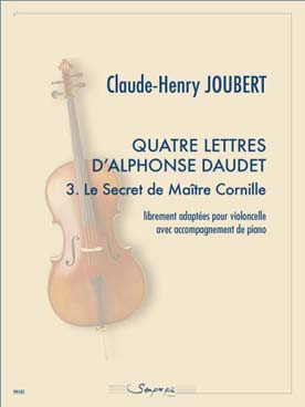 Illustration de Quatre lettres d'Alphonse Daudet - N° 3 : Le Secret de Maitre Cornille