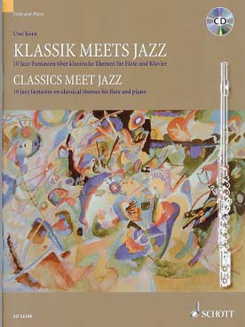 Illustration de CLASSICS MEETS JAZZ : 10 fantaisies-jazz sur des thèmes classiques de Offenbach, Bach, Chopin, Paganini, Mozart, Grieg, Bizet et Monti