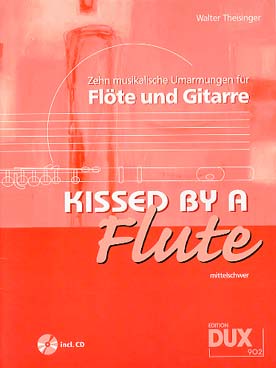 Illustration de Kissed by a flute avec CD