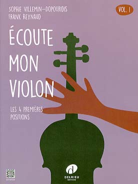 Illustration de Écoute mon violon - Vol. 1 : les 4 premières positions