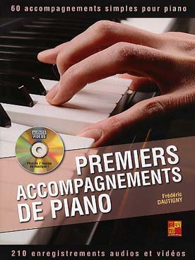 Illustration de Premiers accompagnements de piano avec DVD : 210 enregistrements audios et vidéos, 60 accompagnements simples