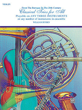 Illustration de CLASSICAL TRIOS FOR ALL, du baroque au 20e siècle (tr. W. Ryden) : Rameau, Beethoven, Schubert, Tchaïkovsky...