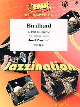 Illustration de Birdland (tr. Naulais) pour ensemble variable à 8 parties (piano et percussion en option)